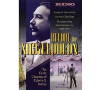 Before the Nickelodeon: The Early Cinema of Edwin S. Porter [Reino Unido] [DVD]