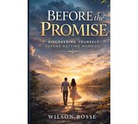 Before the Promise: Discovering Yourself Before Getting Married