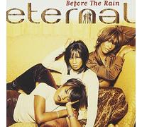 Before The Rain by Eternal (1997-03-21)
