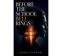Before The School Bell Rings: 9 (Briar Lake Mothers)