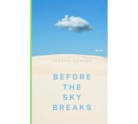 Before the Sky Breaks (The SkySolve Saga)