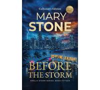 Before the Storm: 15 (Amelia Storm)