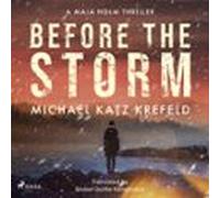 Before The Storm: A Gripping Scandinavian Suspense Thriller From The Master Of Danish Crime