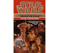 Before the Storm: Star Wars Legends (The Black Fleet Crisis): 1 (Star Wars: The Black Fleet Crisis Trilogy - Legends)