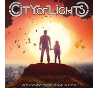 City of Lights - Before The Sun Sets (incl. Bonus Material)
