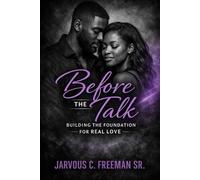 Before the Talk: Building the Foundation for Real Love (The Real Love Blueprint)