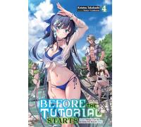 Before the Tutorial Starts: A Few Things I Can Do to Keep the Bosses Alive, Vol. 4: Volume 4