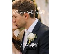 Before The Vows [Special Edition]: A Novel