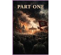 Before the War Began: The Hidden Origins of the Second World War