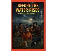 Before the water rises (World EcoTech Thrillers)