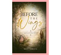 Before the Wings: A 30-Day Journey Through the Hidden Work of God