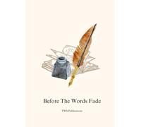 Before The Words Fade