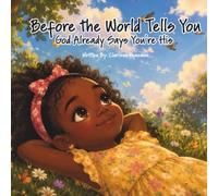 Before the World Tells You: God Already Says You're His