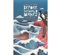 Before The World Wakes - A Book of Poems: A collection of 42 modern poems. (NGK Poetry Books)