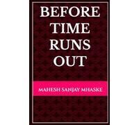 Before Time Runs Out