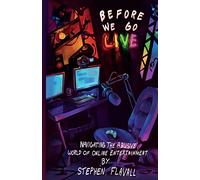 Before We Go Live: Navigating the Abusive World of Online Entertainment