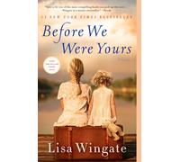 Before We Were Yours: A Novel