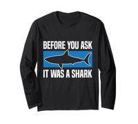 Before You Ask It Was A Shark Funny Design Manga Larga