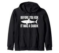 Before You Ask It Was A Shark Funny Design Sudadera con Capucha