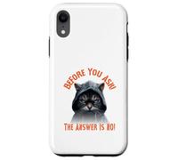 Before You Ask! The Answer is NO! Café Gatos Carcasa para iPhone XR