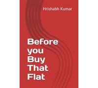 Before you Buy That Flat