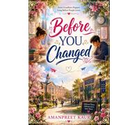 BEFORE YOU CHANGED: He Waited. She Drifted. Life Never Gave Them Another Chance.