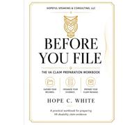 Before You File: The VA Claim Preparation Workbook