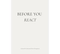 BEFORE YOU REACT: A Journal for Emotional Pattern Recognition