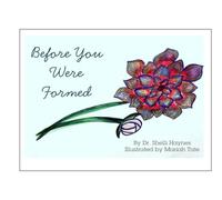 Before You Were Formed