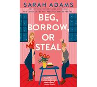 Beg, Borrow, or Steal – La nueva novela de rivales a amantes del autor de THE CHEAT SHEET