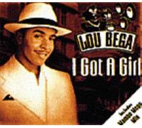 Bega, Lou - I Got a Girl
