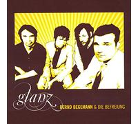 Begemann,Bernd & die Befreiung - Glanz