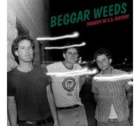 Beggar Weeds - Tragedy in U.S. History [Vinilo]
