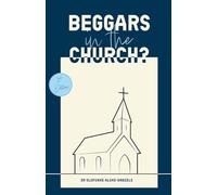 Beggars in the Church?