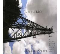 Beggars Opera - Lose A Life Nano Opera