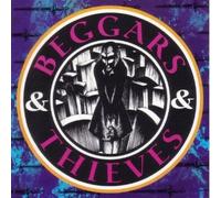 Beggars & Thieves - Beggars & Thieves