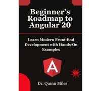 Beginner’s Roadmap to Angular 20: Learn Modern Front-End Development with Hands-On Examples