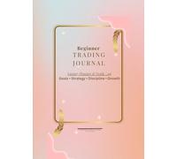 Beginner Trading Journal for Women: Luxury Planner & Trade Log for Stock Market Investors