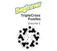 Beginner TripleCross Puzzles: Volume 1
