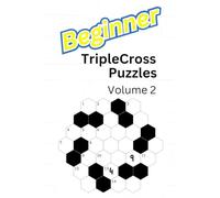 Beginner TripleCross Puzzles: Volume 2
