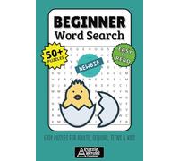 Beginner Word Search Puzzle Book: 50+ Fun & Easy Puzzles for Adults, Seniors, Teens & Kids - Great for Brain Boosting, Relaxation & Building Confidence