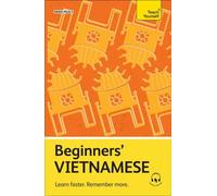 Beginners'Vietnamese: Learn faster. Remember more. | Dana Healy