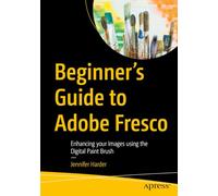 Beginner's Guide to Adobe Fresco: Enhancing your Images using the Digital Paint Brush