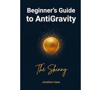 Beginner's Guide to AntiGravity: The Skinny