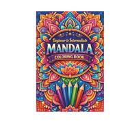Beginners to Intermediate Mandala Coloring Book: 40 Relaxing and Stress Relief Designs for Adults and Beginners