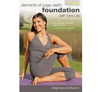 Beginners Yoga and Beyond: Elements of Yoga: Earth Foundation with Tara Lee [REINO UNIDO]