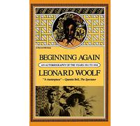 Beginning Again: An Autobiography Of The Years 1911 To 1918 (Harvest Book ; Hb 321)