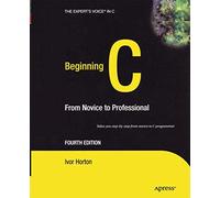 Beginning C: From Novice to Professional