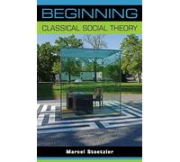 Beginning classical social theory