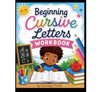 Beginning Cursive Letters Workbook: A Fun Handwriting Practice 100 page Book for Children